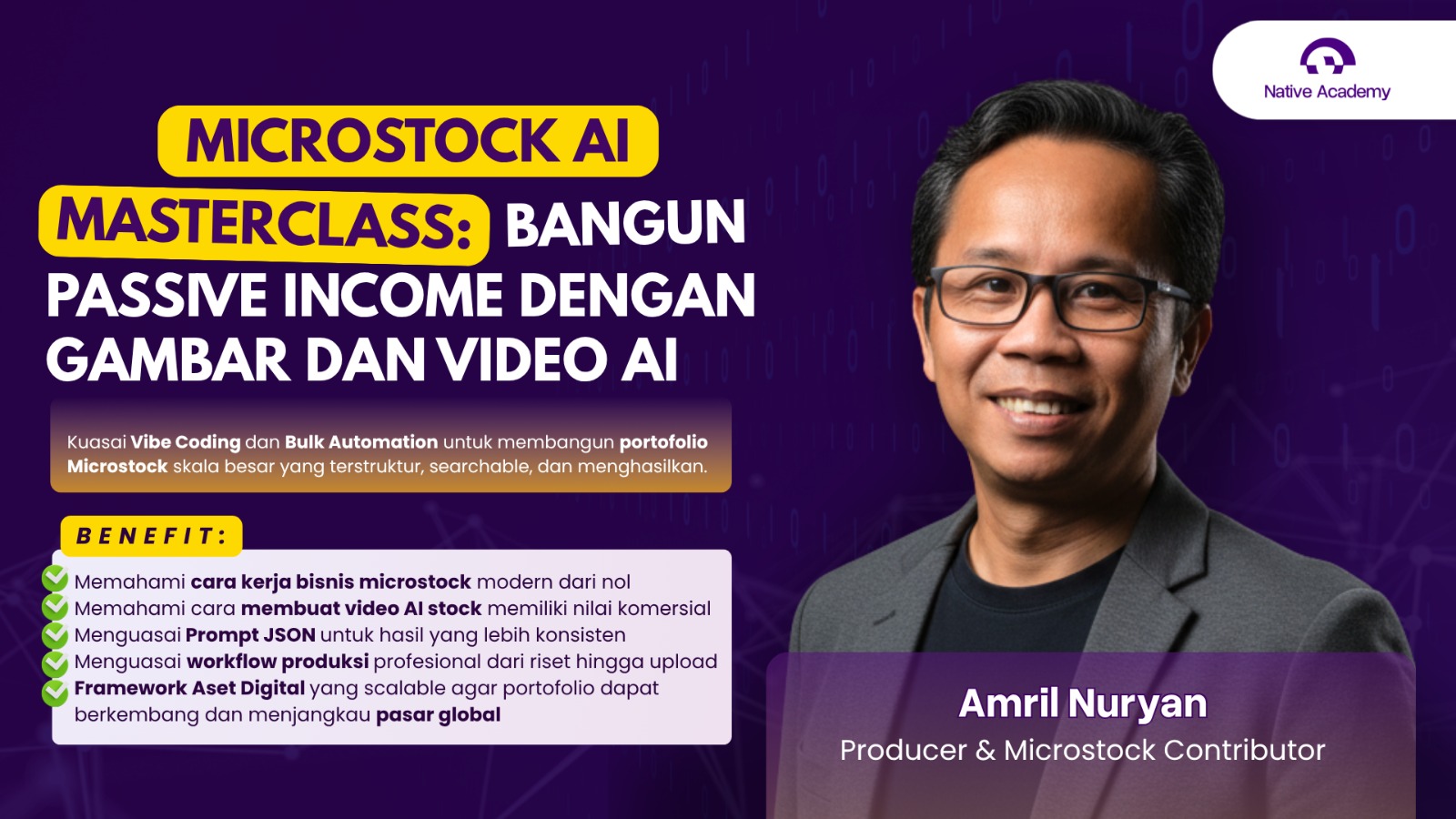 MICROSTOCK AI MASTERCLASS: BANGUN PASSIVE INCOME DENGAN GAMBAR DAN VIDEO AI
